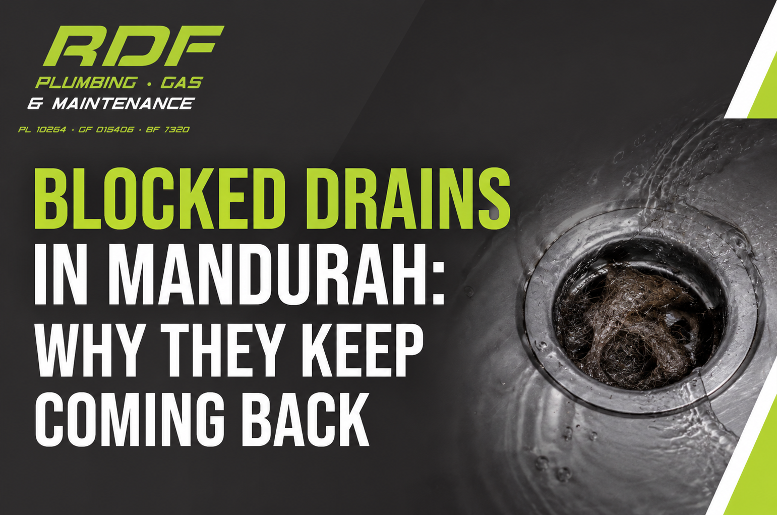Blocked Drains in Mandurah: Why They Keep Coming Back